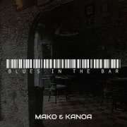 Mako, Kanoa - Blues in the Bar (2025)
