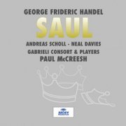 Gabrieli Consort, Paul McCreesh - Handel: Saul (2004)