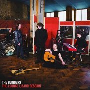 The Blinders - The Lounge Lizard Session (2021)