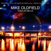 Mike Oldfield - Tubular Bells - Live... Queen Elizabeth Hall 1973 (2025)