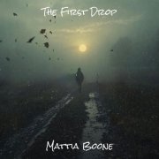 Mattia Boone - The First Drop (2026)