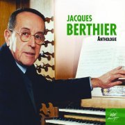 VA - Jacques Berthier: Anthologie (2014)