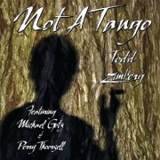 Todd Zimberg - Not A Tango (2025)