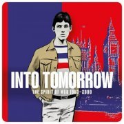 VA - Into Tomorrow: The Spirit Of Mod 1983-2000 (2023) {4CD Box Set}