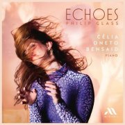 Célia Oneto Bensaid - Glass: Echoes (2026) [Hi-Res]
