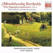 Kurt Masur - Mendelssohn: Early Symphonies No. 8 (1972) [1993]