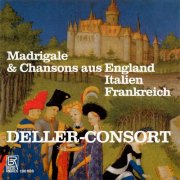 Deller-Consort - Madrigals & Chansons from England, Italy, France (2025)