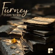 Furney - Every Word (2025)