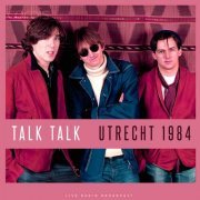 Talk Talk - Utrecht 1984 (Live) (2023)