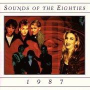 VA - Sounds Of The Eighties 1987 (1995)