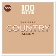 VA - 100 Hits – The Best Country Album [5CD Box Set] (2018)