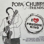 Popa Chubby & Friends - I Love Freddie King (2025) CD-Rip