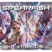 Spearfish - In The Meantime... (2015)