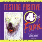 George Clinton - Testing Positive 4 The Funk (2005)