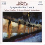 National Symphony Orchestra of Ireland, Andrew Penny - Arnold, M.: Symphonies Nos. 7 and 8 (2001)