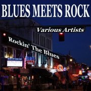 VA - Blues Meets Rock: Rockin' the Blues (2015)
