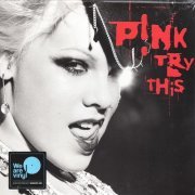 Pink - Try This (2018) LP