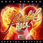 VA - KuschelRock - Rock Hymnen (Special Edition) (2010)