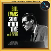 Bill Evans - Some Other Time: The Lost Session from the Black Forest (2016) [Hi-Res]
