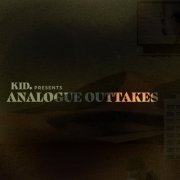 Kid. - Analogue Outtakes (2025) [Hi-Res]