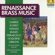 Eastman Brass Quintet, Paris Instrumental Ensemble, Florian Hollard - Renaissance Brass Music (1993)