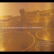 Ross Hammond Quartet - Cathedrals (2013)