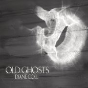 Diane Coll - Old Ghosts (2024)