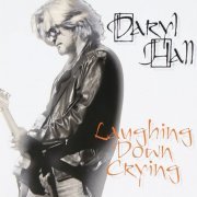 Daryl Hall - Laughing Down Crying (2011)