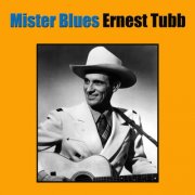 Ernest Tubb - Mister Blues (2013)