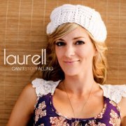 Laurell - Can't Stop Falling (2009)