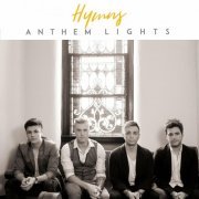 Anthem Lights - Hymns (2017)