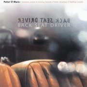 Peter O'Mara - Back Seat Driver (1999)