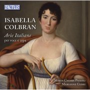 Maria Chiara Pizzoli, Marianne Gubri - Colbran: Italian Arias for Voice and Harp (2014)