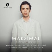 Ryan McAdams, Francisco Fullana, Maksimal Ensemble, Aizuri Quartet, Ryan MacEvoy McCullough - Maksimal (2026) [Hi-Res]