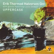 Erik Thormod Halvorsen - Uppercase (2015)