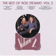 Rod Stewart - The Best Of Rod Stewart Vol. 2 (1977/1998)