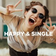 VA - Happy & Single | I don't need a man | Singles Day (2023)