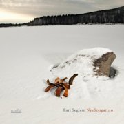 Karl Seglem  - NyeSongar.no (2013) [Hi-Res]