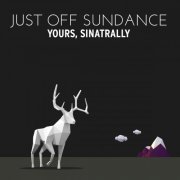 Just Off Sundance - Yours, Sinatrally (2016)