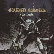 Grand Magus - Wolf God (2019) [Hi-Res]