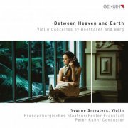 Yvonne Smeulers, Brandenburgisches Staatsorchester Frankfurt & Peter Kuhn - Between Heaven and Earth (2020) [Hi-Res]