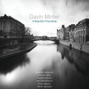 Gavin Minter - A Beautiful Friendship (2014)