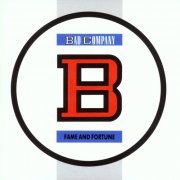 Bad Company - Fame and Fortune (1986)