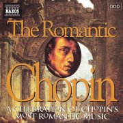Idil Biret - The Romantic Chopin: A Celebration of Chopin's Most Romantic Music (1996)