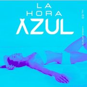 VA - La Hora Azul, Vol. 3 (2025)