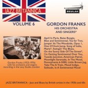 Gordon Franks - Jazz Britannica, Vol. 6: Gordon Franks (2021)