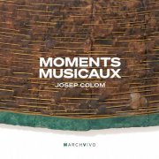 Josep Colom - Moments musicaux (2022) [Hi-Res]