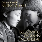 Bruno Alexiu - Becoming Woman in Zanskar (2022) [Hi-Res]