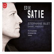 Daniel Prévost, Stéphane Blet - Satie: Les mémoires d'un amnésique (2016) [Hi-Res]