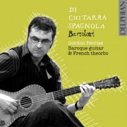 Gordon Ferries - Bartolotti: Di Chitarra Spagnolà (2010)